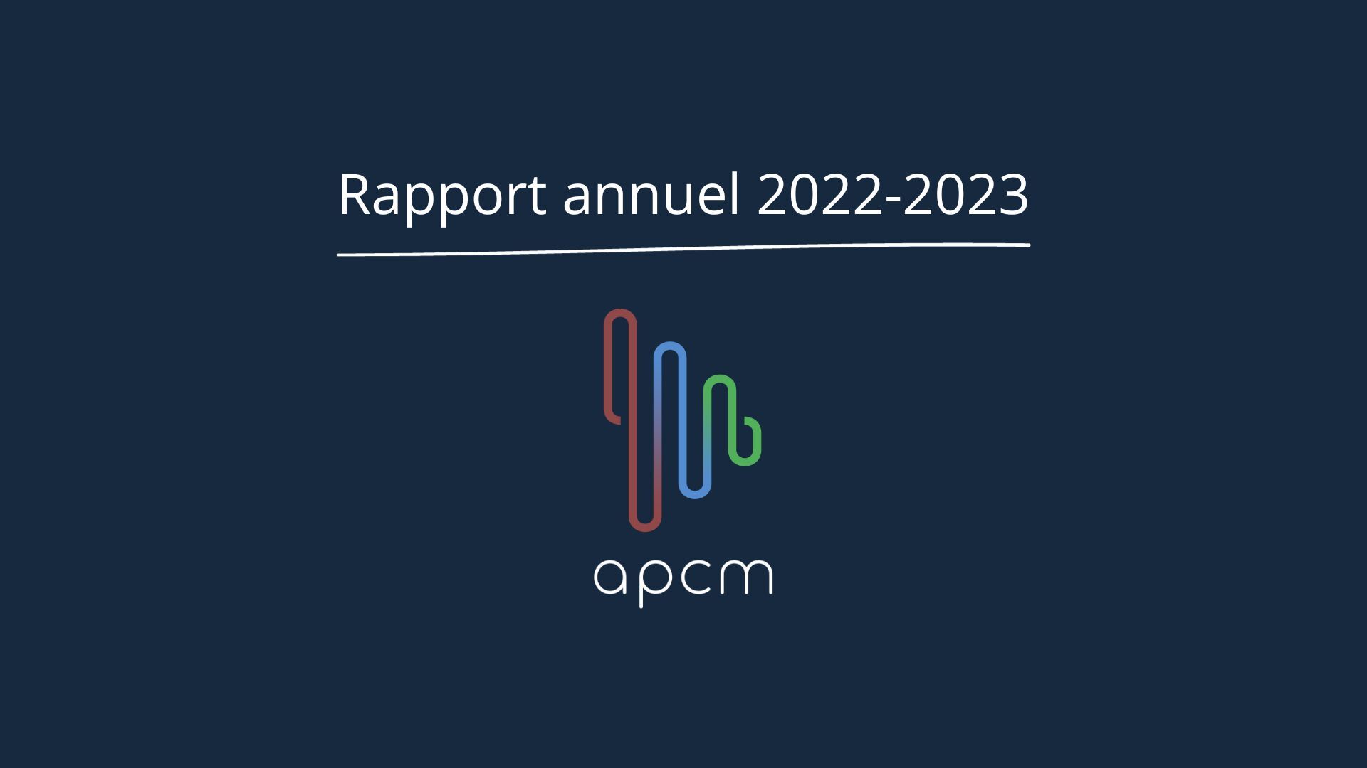     APCM AGA 2022 2023 Rapport annuel 27 sept
